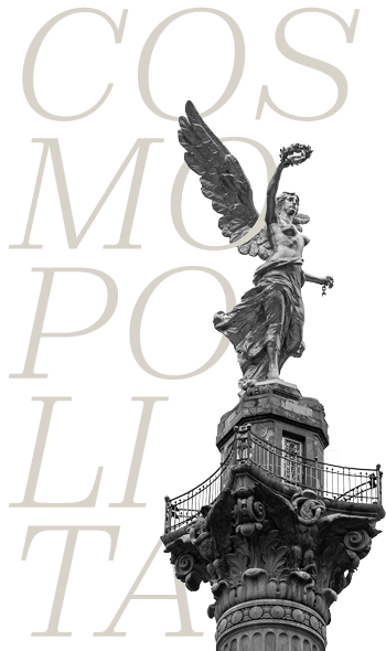Cosmopolita — Ángel de la Independencia